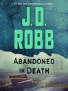 Cover image for Abandoned in Death